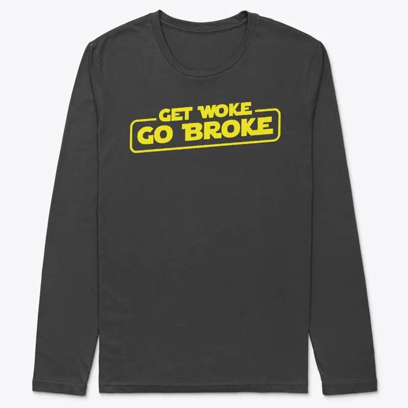 Get Woke, Go Broke!