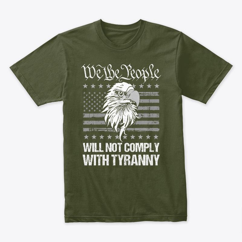 Will not comply with tyranny!